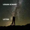 Logan Schupp - Letter